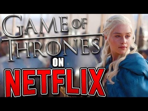 Game of Thrones Season 8 Netflix Acquisition