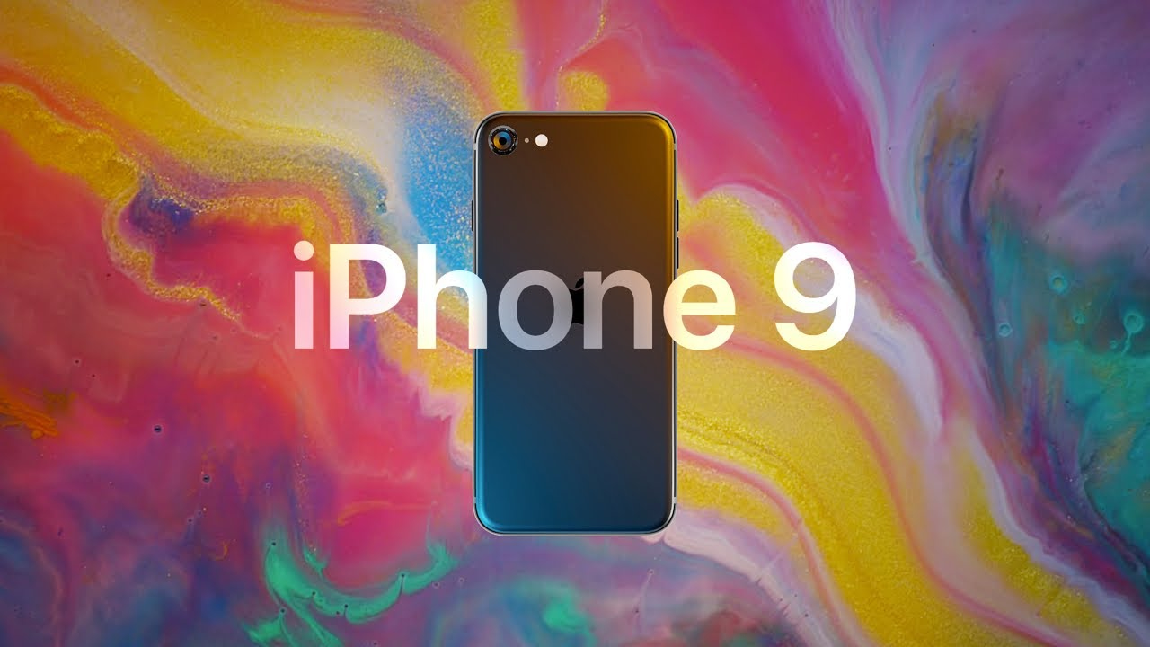 Apple iPhone 9 Release Date as April 2020
